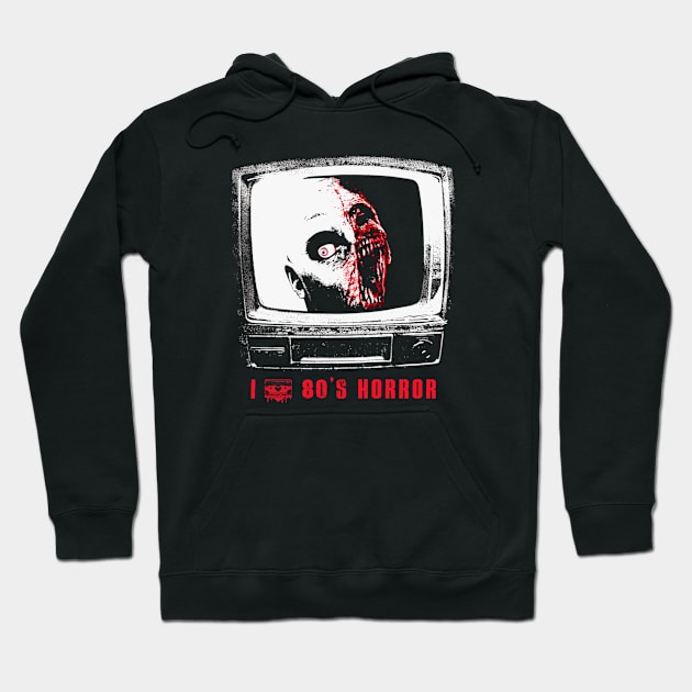 I love 80s horror Hoodie by NecroMerch